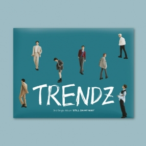 TRENDZ (트렌드지) - 3rd Single Album STILL ON MY WAY
